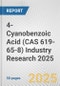 4-Cyanobenzoic Acid (CAS 619-65-8) Industry Research 2025: Global and Regional Market Trends 2019-2024 and Forecast to 2029 - Product Image