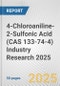 4-Chloroaniline-2-Sulfonic Acid (CAS 133-74-4) Industry Research 2025: Global and Regional Market Trends 2019-2024 and Forecast to 2029 - Product Thumbnail Image