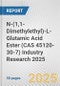 N-(1,1-Dimethylethyl)-L-Glutamic Acid Ester (CAS 45120-30-7) Industry Research 2025: Global and Regional Market Trends 2019-2024 and Forecast to 2029 - Product Thumbnail Image