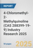 4-Chloromethyl-2-Methylquinoline (CAS 288399-19-9) Industry Research 2025: Global and Regional Market Trends 2019-2024 and Forecast to 2029- Product Image