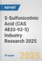 5-Sulfonicotinic Acid (CAS 4833-92-5) Industry Research 2025: Global and Regional Market Trends 2019-2024 and Forecast to 2029 - Product Image