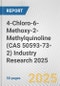 4-Chloro-6-Methoxy-2-Methylquinoline (CAS 50593-73-2) Industry Research 2025: Global and Regional Market Trends 2019-2024 and Forecast to 2029 - Product Thumbnail Image