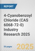 4-Cyanobenzoyl Chloride (CAS 6068-72-0) Industry Research 2025: Global and Regional Market Trends 2019-2024 and Forecast to 2029- Product Image