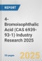 4-Bromoisophthalic Acid (CAS 6939-93-1) Industry Research 2025: Global and Regional Market Trends 2019-2024 and Forecast to 2029 - Product Thumbnail Image
