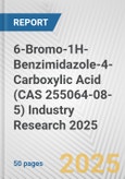 6-Bromo-1H-Benzimidazole-4-Carboxylic Acid (CAS 255064-08-5) Industry Research 2025: Global and Regional Market Trends 2019-2024 and Forecast to 2029- Product Image