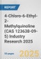 4-Chloro-6-Ethyl-2-Methylquinoline (CAS 123638-09-5) Industry Research 2025: Global and Regional Market Trends 2019-2024 and Forecast to 2029 - Product Thumbnail Image