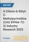 4-Chloro-6-Ethyl-2-Methylpyrimidine (CAS 89966-72-3) Industry Research 2025: Global and Regional Market Trends 2019-2024 and Forecast to 2029 - Product Thumbnail Image