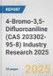 4-Bromo-3,5-Difluoroaniline (CAS 203302-95-8) Industry Research 2025: Global and Regional Market Trends 2019-2024 and Forecast to 2029 - Product Image