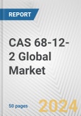 N,N-Dimethylformamide (CAS 68-12-2) Global Market Research Report 2024- Product Image