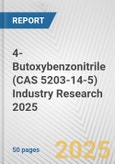 4-Butoxybenzonitrile (CAS 5203-14-5) Industry Research 2025: Global and Regional Market Trends 2019-2024 and Forecast to 2029- Product Image