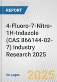 4-Fluoro-7-Nitro-1H-Indazole (CAS 866144-02-7) Industry Research 2025: Global and Regional Market Trends 2019-2024 and Forecast to 2029- Product Image