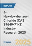 4-Hexyloxybenzoyl Chloride (CAS 39649-71-3) Industry Research 2025: Global and Regional Market Trends 2019-2024 and Forecast to 2029- Product Image