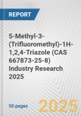 5-Methyl-3-(Trifluoromethyl)-1H-1,2,4-Triazole (CAS 667873-25-8) Industry Research 2025: Global and Regional Market Trends 2019-2024 and Forecast to 2029- Product Image