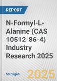 N-Formyl-L-Alanine (CAS 10512-86-4) Industry Research 2025: Global and Regional Market Trends 2019-2024 and Forecast to 2029- Product Image