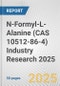 N-Formyl-L-Alanine (CAS 10512-86-4) Industry Research 2025: Global and Regional Market Trends 2019-2024 and Forecast to 2029 - Product Thumbnail Image