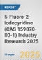 5-Fluoro-2-Iodopyridine (CAS 159870-80-1) Industry Research 2025: Global and Regional Market Trends 2019-2024 and Forecast to 2029 - Product Image