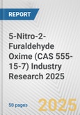 5-Nitro-2-Furaldehyde Oxime (CAS 555-15-7) Industry Research 2025: Global and Regional Market Trends 2019-2024 and Forecast to 2029- Product Image