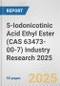 5-Iodonicotinic Acid Ethyl Ester (CAS 63473-00-7) Industry Research 2025: Global and Regional Market Trends 2019-2024 and Forecast to 2029 - Product Image