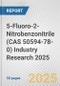5-Fluoro-2-Nitrobenzonitrile (CAS 50594-78-0) Industry Research 2025: Global and Regional Market Trends 2019-2024 and Forecast to 2029 - Product Image