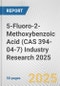 5-Fluoro-2-Methoxybenzoic Acid (CAS 394-04-7) Industry Research 2025: Global and Regional Market Trends 2019-2024 and Forecast to 2029 - Product Image