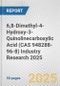 6,8-Dimethyl-4-Hydroxy-3-Quinolinecarboxylic Acid (CAS 948288-96-8) Industry Research 2025: Global and Regional Market Trends 2019-2024 and Forecast to 2029 - Product Image
