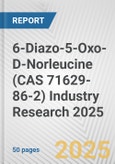 6-Diazo-5-Oxo-D-Norleucine (CAS 71629-86-2) Industry Research 2025: Global and Regional Market Trends 2019-2024 and Forecast to 2029- Product Image