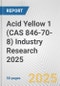 Acid Yellow 1 (CAS 846-70-8) Industry Research 2025: Global and Regional Market Trends 2019-2024 and Forecast to 2029 - Product Image
