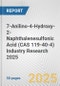 7-Anilino-4-Hydroxy-2-Naphthalenesulfonic Acid (CAS 119-40-4) Industry Research 2025: Global and Regional Market Trends 2019-2024 and Forecast to 2029 - Product Thumbnail Image