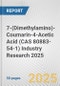 7-(Dimethylamino)-Coumarin-4-Acetic Acid (CAS 80883-54-1) Industry Research 2025: Global and Regional Market Trends 2019-2024 and Forecast to 2029 - Product Thumbnail Image