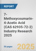 7-Methoxycoumarin-4-Acetic Acid (CAS 62935-72-2) Industry Research 2025: Global and Regional Market Trends 2019-2024 and Forecast to 2029- Product Image