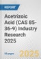 Acetrizoic Acid (CAS 85-36-9) Industry Research 2025: Global and Regional Market Trends 2019-2024 and Forecast to 2029 - Product Image