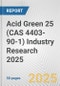 Acid Green 25 (CAS 4403-90-1) Industry Research 2025: Global and Regional Market Trends 2019-2024 and Forecast to 2029 - Product Thumbnail Image