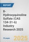 8-Hydroxyquinoline Sulfate (CAS 134-31-6) Industry Research 2025: Global and Regional Market Trends 2019-2024 and Forecast to 2029 - Product Thumbnail Image