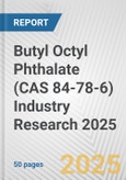 Butyl Octyl Phthalate (CAS 84-78-6) Industry Research 2025: Global and Regional Market Trends 2019-2024 and Forecast to 2029- Product Image