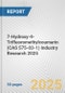 7-Hydroxy-4-Trifluoromethylcoumarin (CAS 575-03-1) Industry Research 2025: Global and Regional Market Trends 2019-2024 and Forecast to 2029 - Product Thumbnail Image