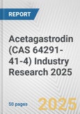 Acetagastrodin (CAS 64291-41-4) Industry Research 2025: Global and Regional Market Trends 2019-2024 and Forecast to 2029- Product Image