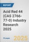 Acid Red 44 (CAS 2766-77-0) Industry Research 2025: Global and Regional Market Trends 2019-2024 and Forecast to 2029 - Product Thumbnail Image
