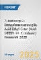 7-Methoxy-2-Benzofurancarboxylic Acid Ethyl Ester (CAS 50551-58-1) Industry Research 2025: Global and Regional Market Trends 2019-2024 and Forecast to 2029 - Product Image