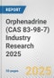 Orphenadrine (CAS 83-98-7) Industry Research 2025: Global and Regional Market Trends 2019-2024 and Forecast to 2029 - Product Image