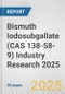 Bismuth Iodosubgallate (CAS 138-58-9) Industry Research 2025: Global and Regional Market Trends 2019-2024 and Forecast to 2029 - Product Image