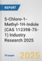 5-Chloro-1-Methyl-1H-Indole (CAS 112398-75-1) Industry Research 2025: Global and Regional Market Trends 2019-2024 and Forecast to 2029 - Product Image