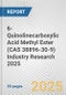 6-Quinolinecarboxylic Acid Methyl Ester (CAS 38896-30-9) Industry Research 2025: Global and Regional Market Trends 2019-2024 and Forecast to 2029 - Product Image