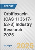Orbifloxacin (CAS 113617-63-3) Industry Research 2025: Global and Regional Market Trends 2019-2024 and Forecast to 2029- Product Image
