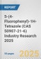 5-(4-Fluorophenyl)-1H-Tetrazole (CAS 50907-21-6) Industry Research 2025: Global and Regional Market Trends 2019-2024 and Forecast to 2029 - Product Thumbnail Image