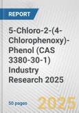 5-Chloro-2-(4-Chlorophenoxy)-Phenol (CAS 3380-30-1) Industry Research 2025: Global and Regional Market Trends 2019-2024 and Forecast to 2029- Product Image