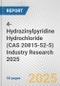 4-Hydrazinylpyridine Hydrochloride (CAS 20815-52-5) Industry Research 2025: Global and Regional Market Trends 2019-2024 and Forecast to 2029 - Product Image