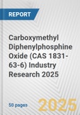 Carboxymethyl Diphenylphosphine Oxide (CAS 1831-63-6) Industry Research 2025: Global and Regional Market Trends 2019-2024 and Forecast to 2029- Product Image