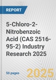 5-Chloro-2-Nitrobenzoic Acid (CAS 2516-95-2) Industry Research 2025: Global and Regional Market Trends 2019-2024 and Forecast to 2029- Product Image