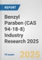 Benzyl Paraben (CAS 94-18-8) Industry Research 2025: Global and Regional Market Trends 2019-2024 and Forecast to 2029 - Product Image