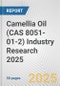Camellia Oil (CAS 8051-01-2) Industry Research 2025: Global and Regional Market Trends 2019-2024 and Forecast to 2029 - Product Image